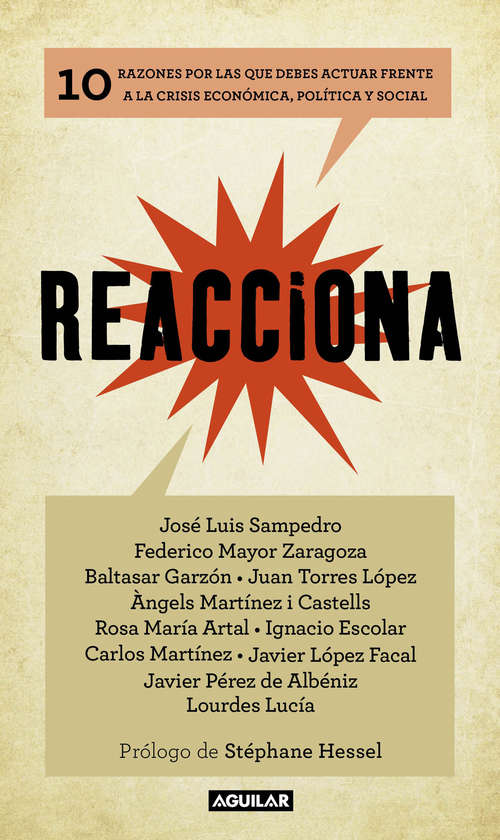 Book cover of Reacciona: 10 razones por las que debes actuar frente a la crisis económica, política y soc