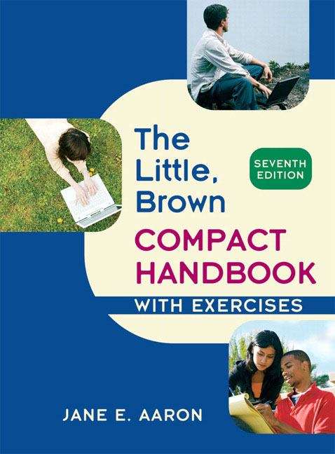 Book cover of The Little, Brown Compact Handbook with Exercises (7th Edition)