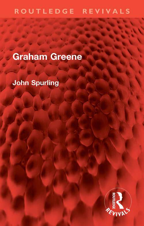 Book cover of Graham Greene (Routledge Revivals)