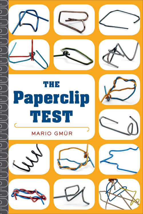 Book cover of The Paperclip Test: A Personality Quiz Like No Other