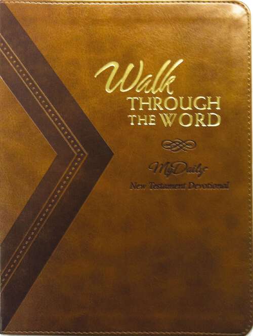 Book cover of Walk Through the Word: A New Testament Devotional (Limited Edition)