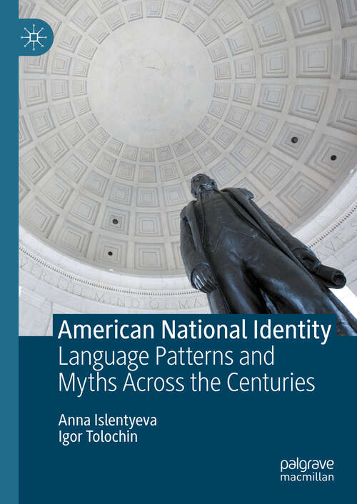 Book cover of American National Identity: Language Patterns and Myths Across the Centuries