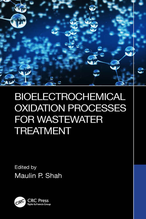 Book cover of Bioelectrochemical Oxidation Processes for Wastewater Treatment