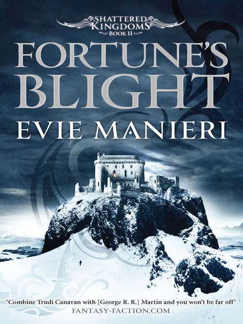 Book cover of Fortune's Blight: Shattered Kingdoms: Book 2 (Shattered Kingdoms #2)