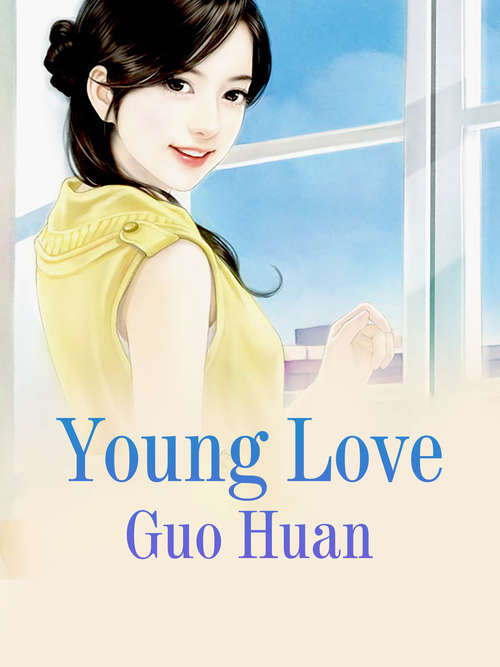 Book cover of Young Love: Volume 1 (Volume 1 #1)
