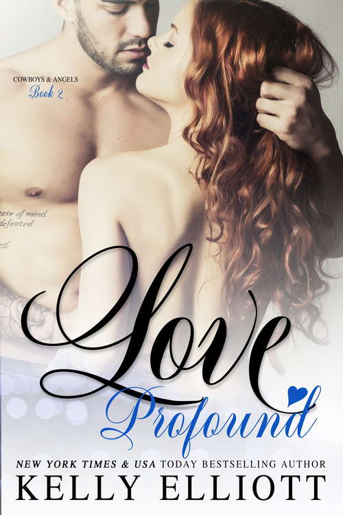 Book cover of Love Profound (Cowboys and Angels #2)