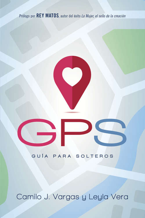 Book cover of GPS: Guía para solteros.