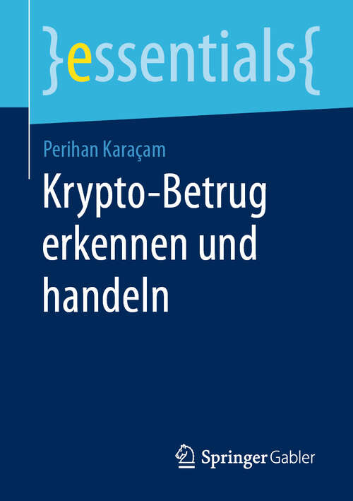 Book cover of Krypto-Betrug erkennen und handeln (essentials)