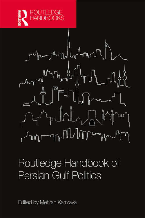 Book cover of Routledge Handbook of Persian Gulf Politics