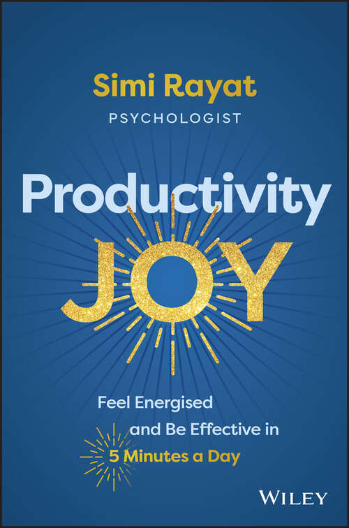 Book cover of Productivity Joy: Feel Energised and Be Effective in 5 Minutes a Day