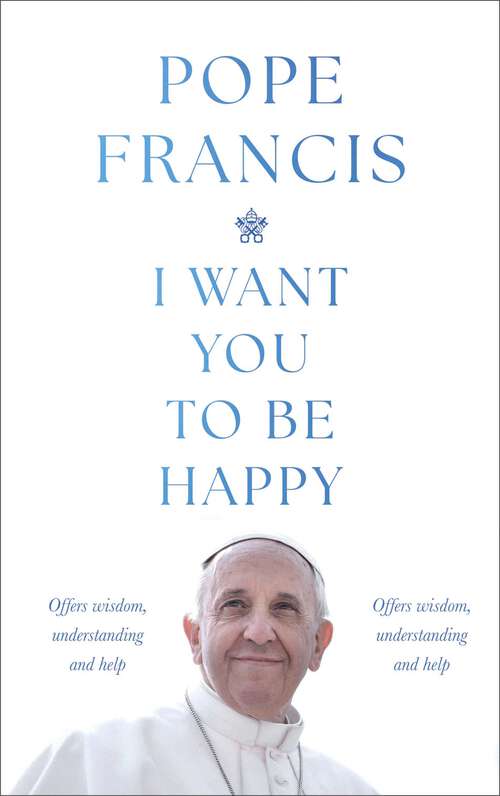 Book cover of I Want You to be Happy