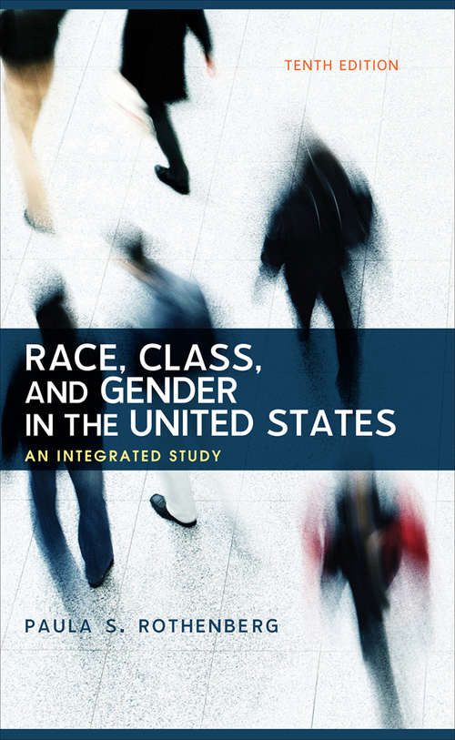 Book cover of Race, Class, And Gender In The United States 10th Edition