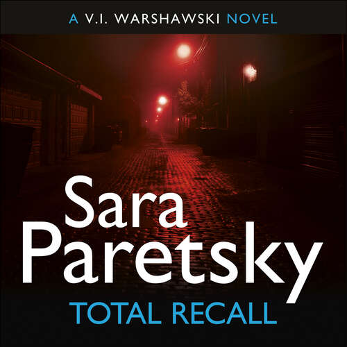 Book cover of Total Recall: V.I. Warshawski 10 (The V.I. Warshawski series #10)