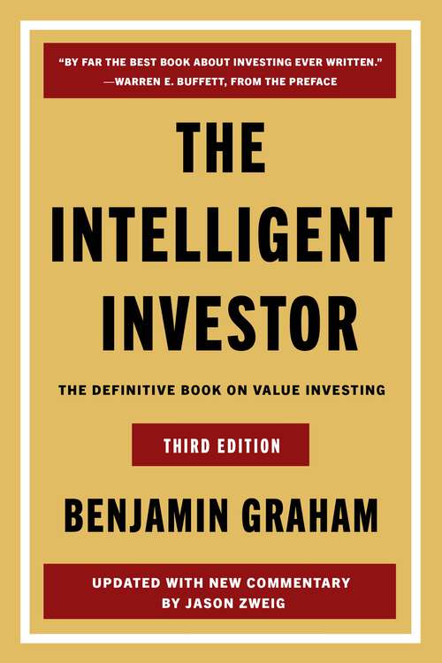 Book cover of The Intelligent Investor Third Edition: The Definitive Book on Value Investing