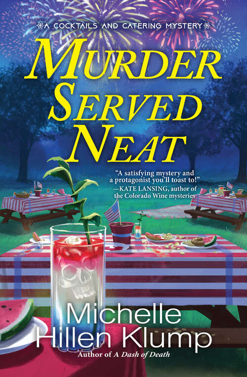 Book cover of Murder Served Neat (A Cocktails and Catering Mystery #2)