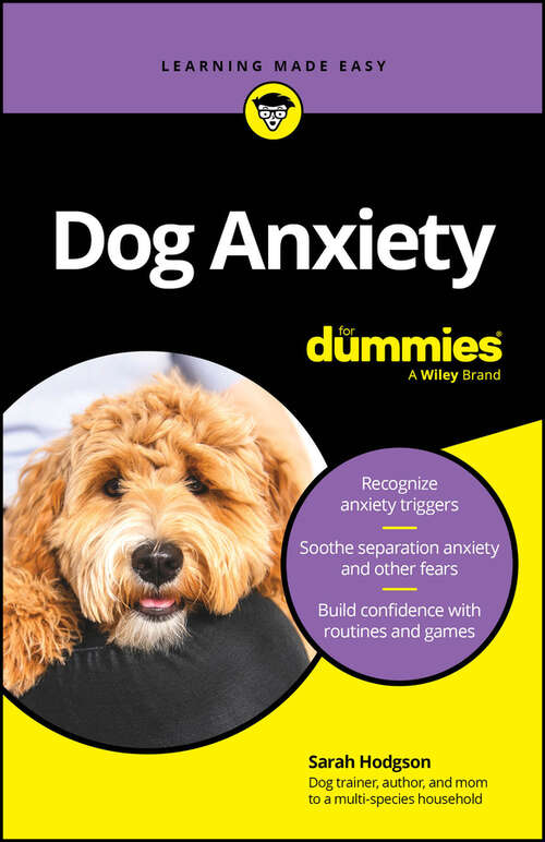 Book cover of Dog Anxiety For Dummies