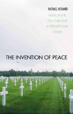 Book cover of Invention of Peace