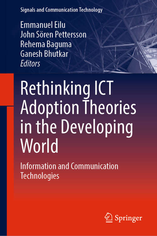 Book cover of Rethinking ICT Adoption Theories in the Developing World: Information and Communication Technologies (2024) (Signals and Communication Technology)