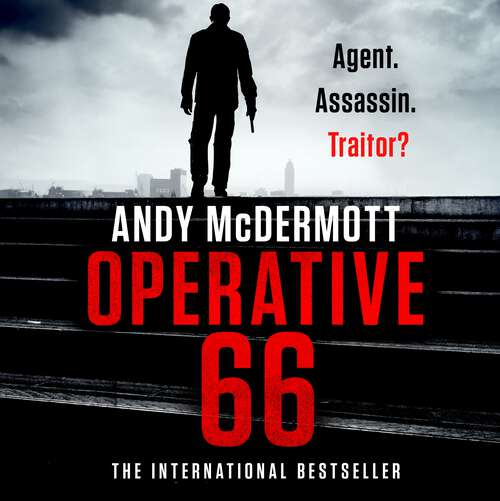 Book cover of Operative 66: Agent. Assassin. Traitor? (Alex Reeve)