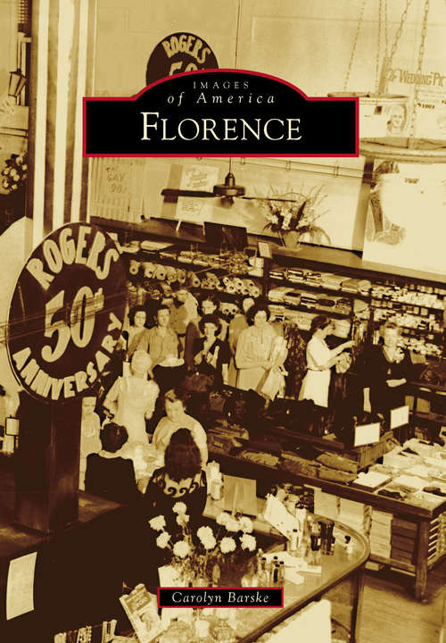 Book cover of Florence (Images of America)