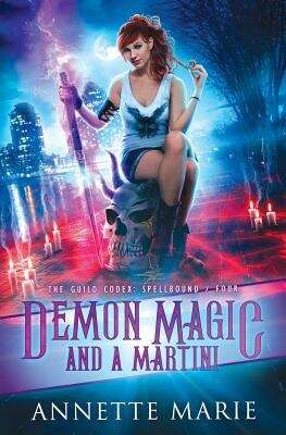 Book cover of Demon Magic and a Martini (Guild Codex: Spellbound #4)