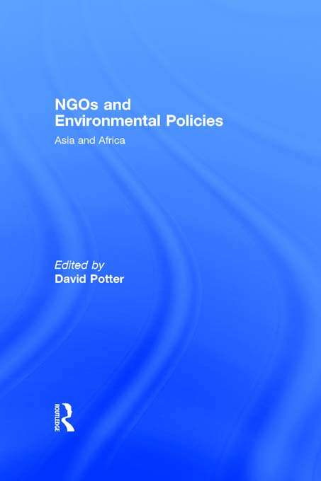 Book cover of NGOs and Environmental Policies: Asia and Africa