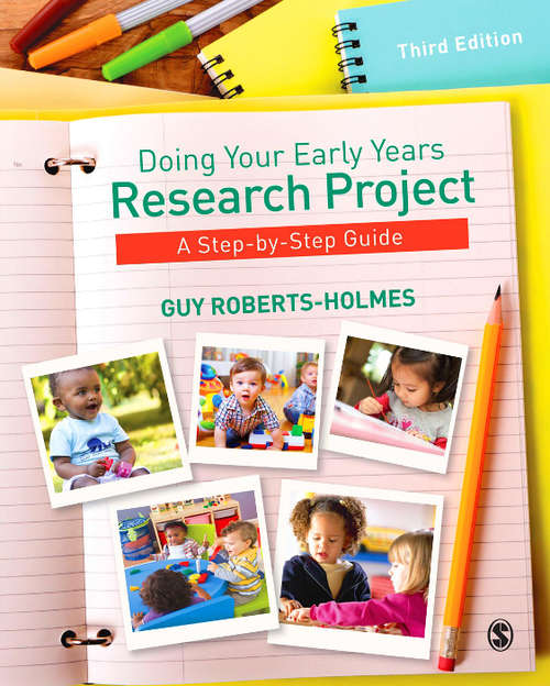 Book cover of Doing Your Early Years Research Project: A Step by Step Guide