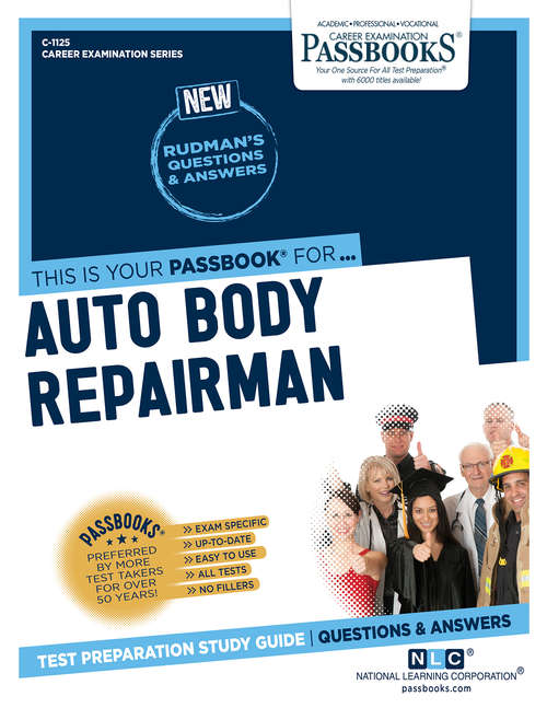 Book cover of Auto Body Repairman: Passbooks Study Guide (Career Examination Series)