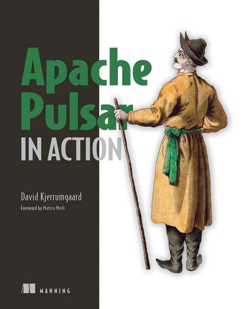 Book cover of Apache Pulsar in Action