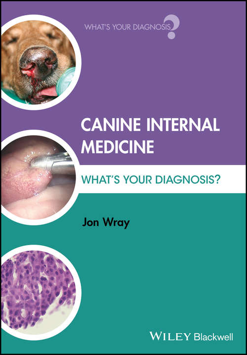 Book cover of Canine Internal Medicine: What's Your Diagnosis?