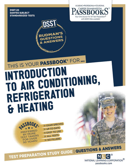 Book cover of INTRODUCTION TO AIR CONDITIONING, REFRIGERATION & HEATING: Passbooks Study Guide (DANTES Subject Standardized Tests (DSST))