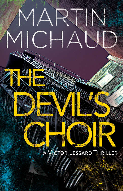 Book cover of The Devil's Choir: A Victor Lessard Thriller (A Victor Lessard Thriller #3)