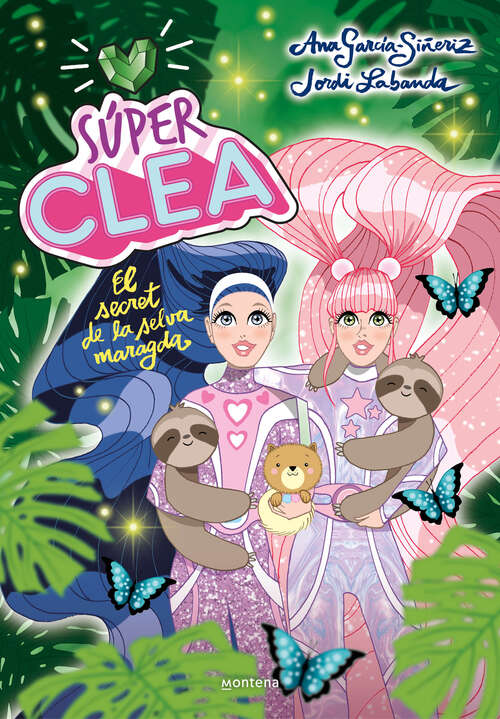 Book cover of Súper Clea 3. El secret de la selva maragda (Sèrie Súper Clea: Volumen 3)