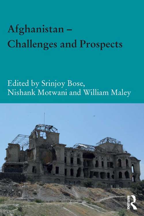 Book cover of Afghanistan – Challenges and Prospects: Summary Report (Durham Modern Middle East and Islamic World Series)