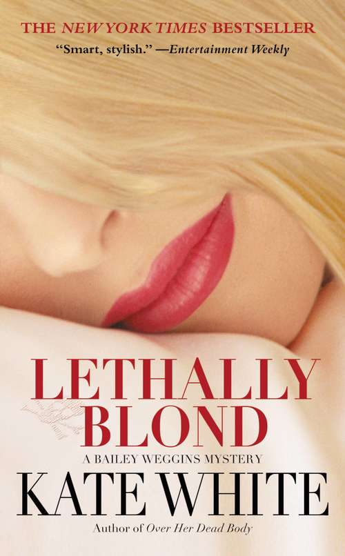 Book cover of Lethally Blond (Bailey Weggins #5)
