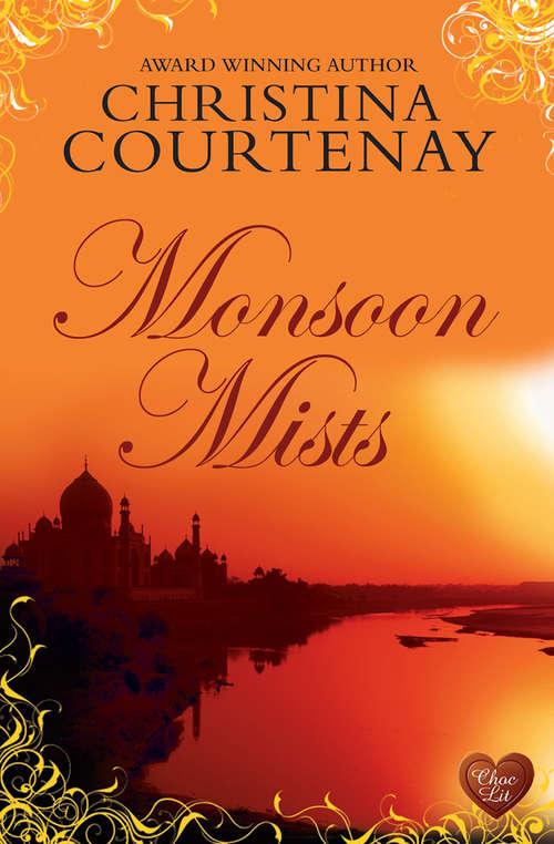 Book cover of Monsoon Mists (The Kinross Series #3)