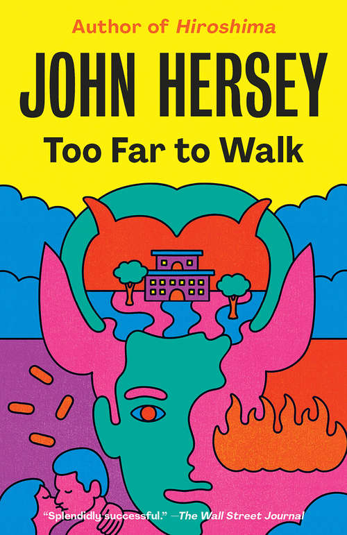 Book cover of Too Far to Walk: A Novel