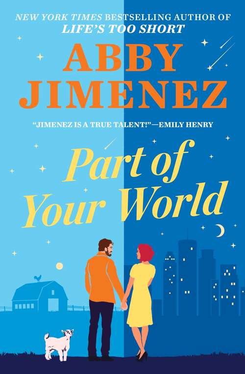 Book cover of Part of Your World: an irresistibly hilarious and heartbreaking romantic comedy