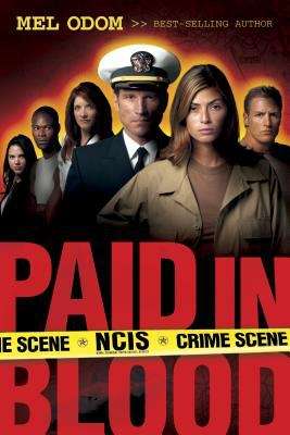 Book cover of Paid in Blood (NCIS Series, Book #1)
