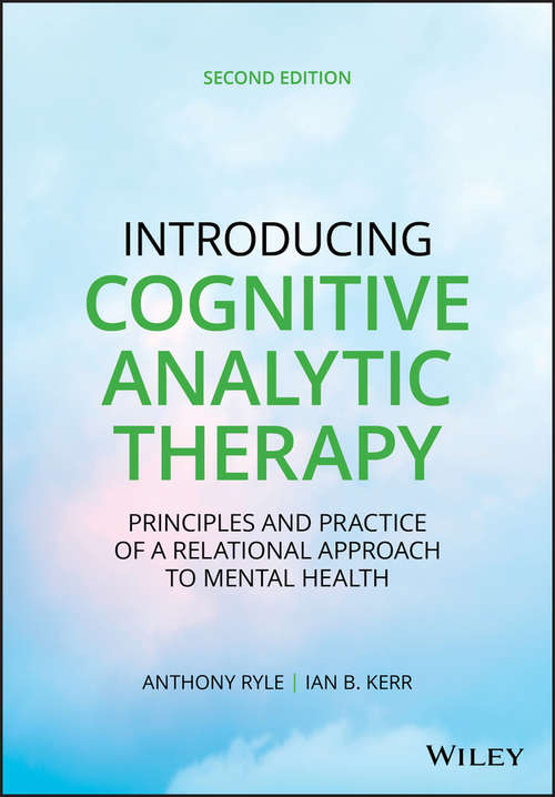 Book cover of Introducing Cognitive Analytic Therapy: Principles and Practice of a Relational Approach to Mental Health (2)