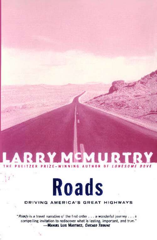 Book cover of Roads: Driving America's Great Highways