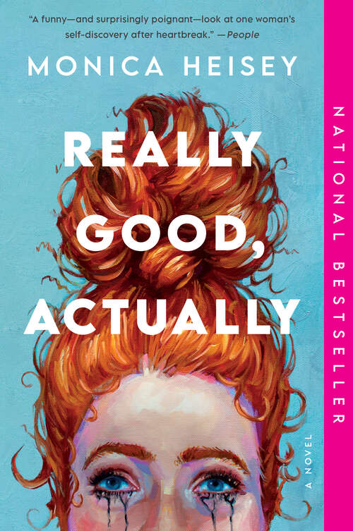 Book cover of Really Good, Actually: A Novel