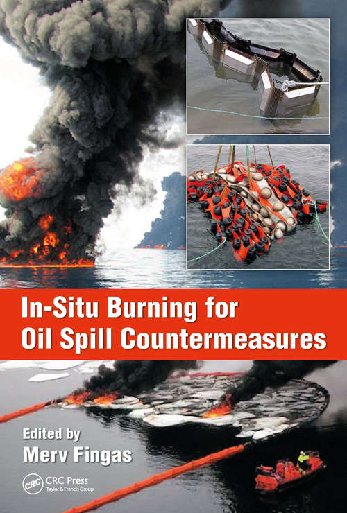 Book cover of In-Situ Burning for Oil Spill Countermeasures