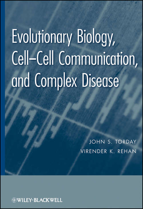 Book cover of Evolutionary Biology: Cell-Cell Communication, and Complex Disease