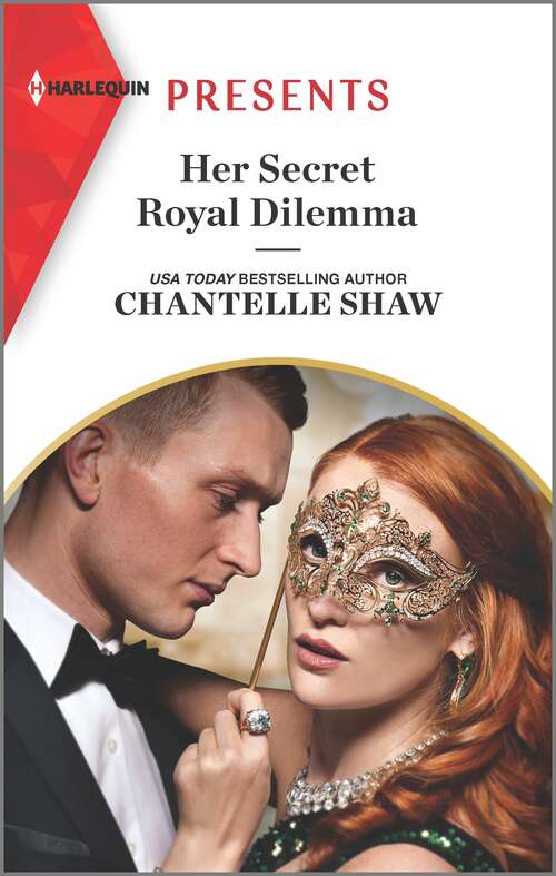Book cover of Her Secret Royal Dilemma (Original) (Passionately Ever After... #8)