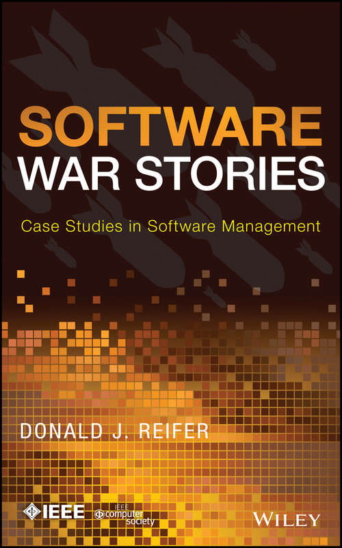 Book cover of Software War Stories: Case Studies in Software Management