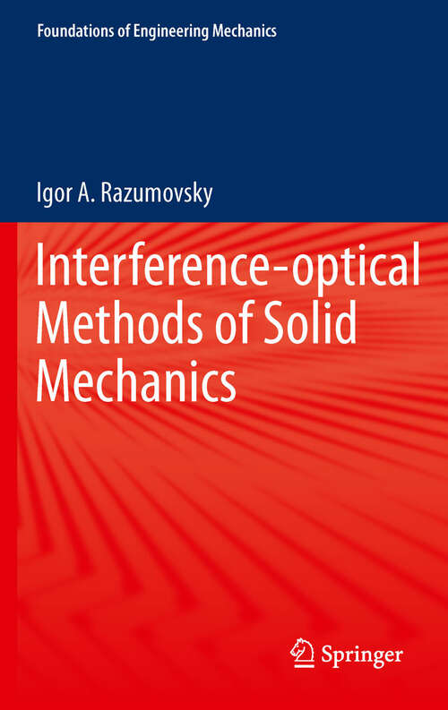 Book cover of Interference-optical Methods of Solid Mechanics