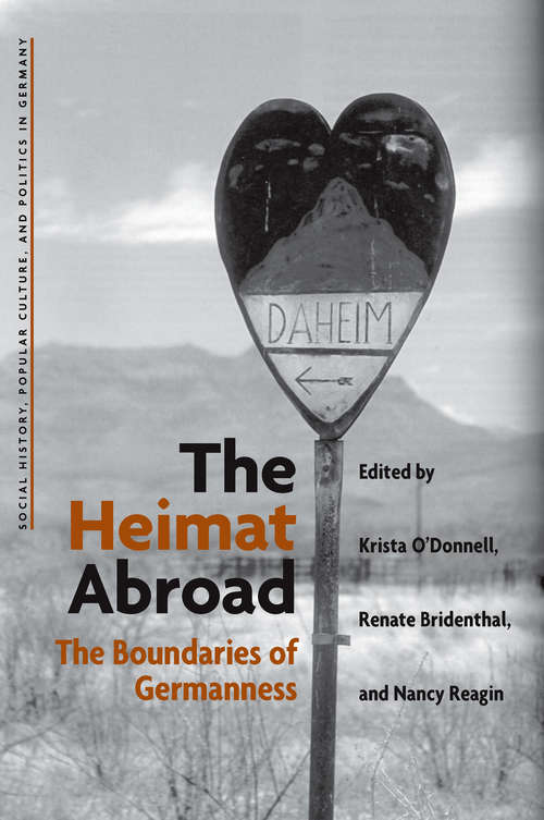 Book cover of The Heimat Abroad: The Boundaries of Germanness
