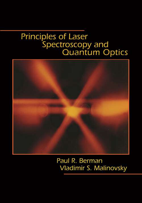 Book cover of Principles of Laser Spectroscopy and Quantum Optics