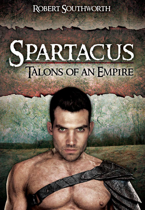 Book cover of Spartacus: Talons of an Empire